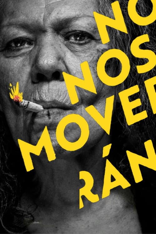 Постер: No nos moverán