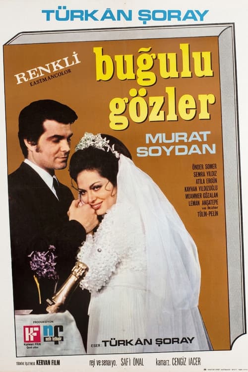 Постер: Buğulu Gözler