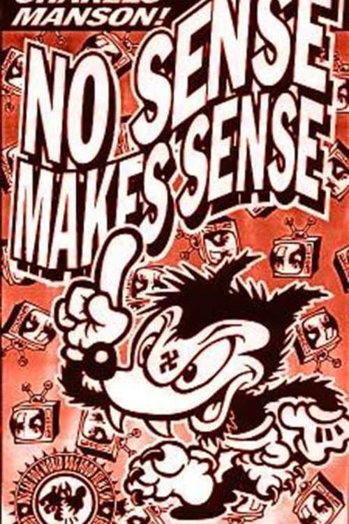 Постер: No Sense Makes Sense