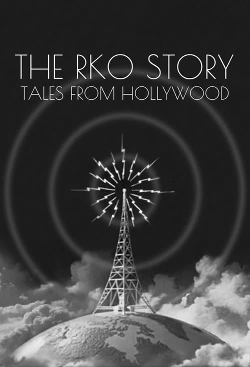 Постер: The RKO Story: Tales From Hollywood