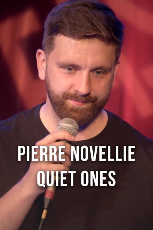 Постер: Pierre Novellie: Quiet Ones