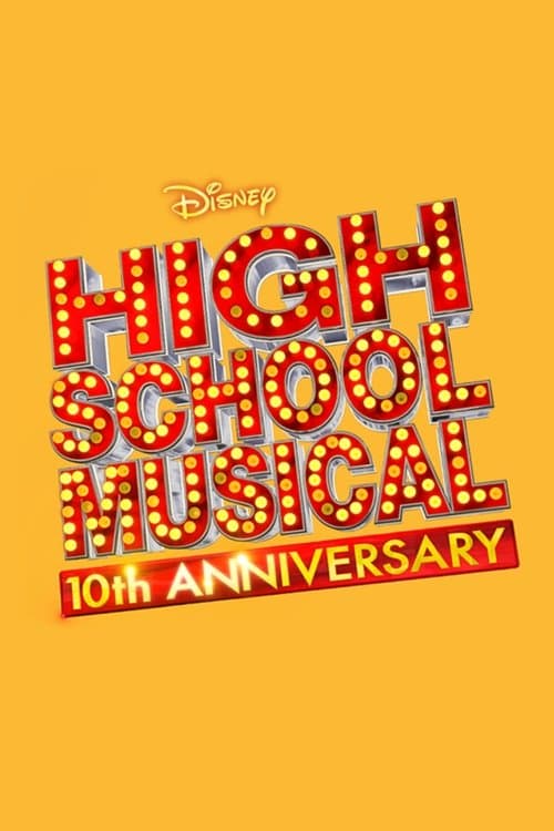 Постер: High School Musical: 10th Anniversary