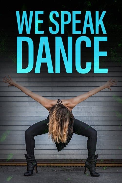 Постер: We Speak Dance