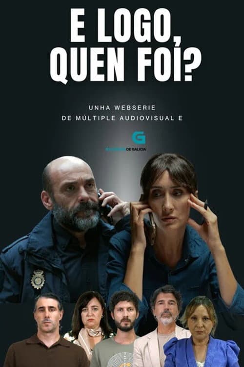 Постер: E logo, quen foi?