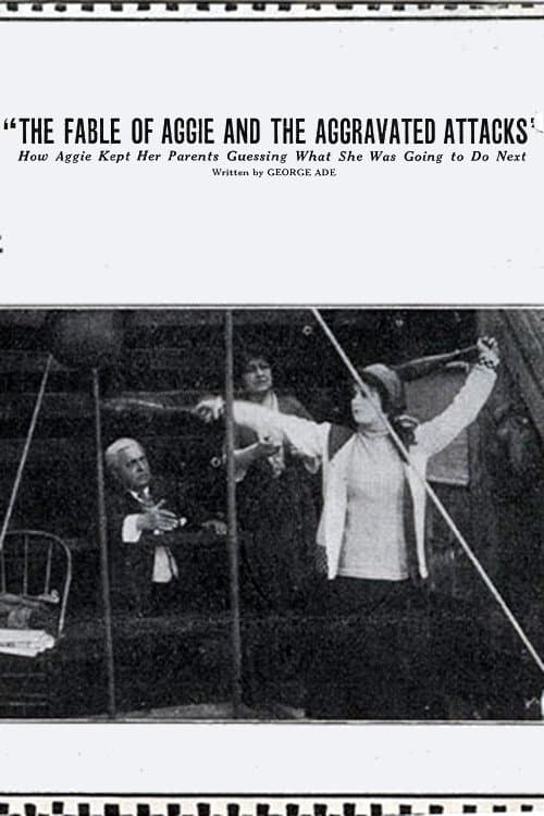Постер: The Fable of Aggie and the Aggravated Attacks