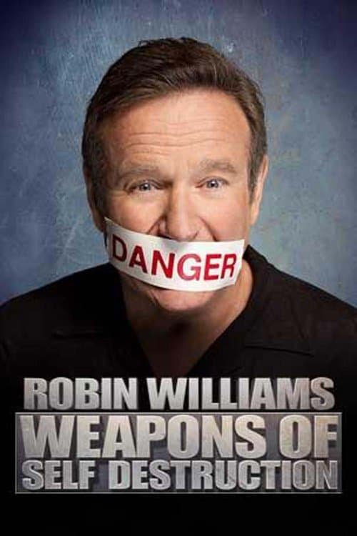 Постер: Robin Williams: Weapons of Self Destruction