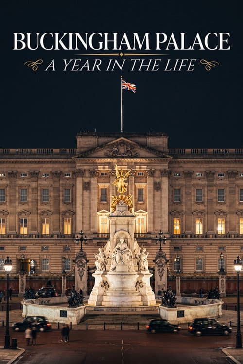 Постер: Buckingham Palace A Year in the Life