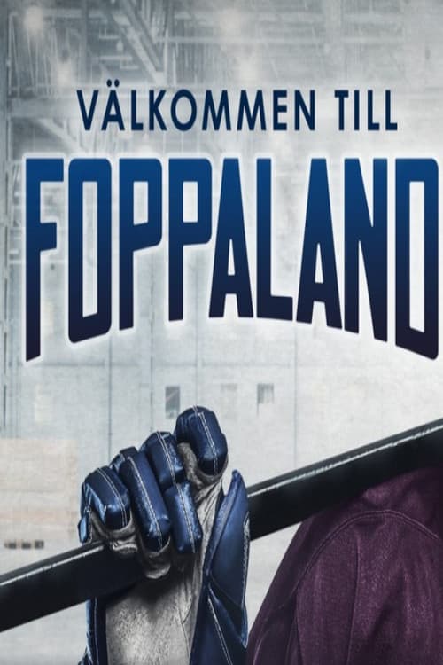 Постер: Peter Forsberg: Välkommen till Foppaland