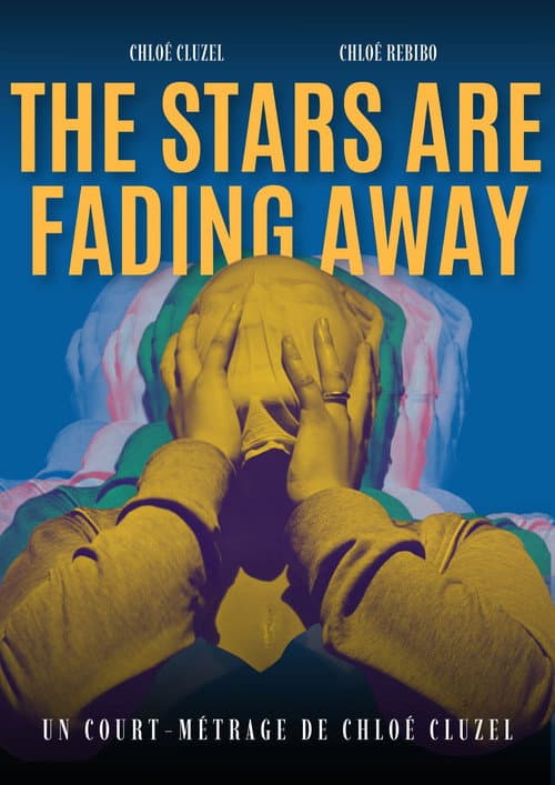 Постер: The Stars Are Fading Away