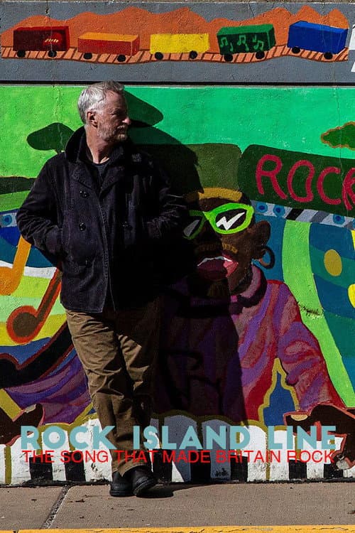 Постер: Rock Island Line: The Song That Made Britain Rock
