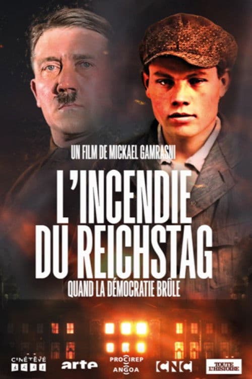 Постер: L'Incendie du Reichstag - Quand la démocratie brûle