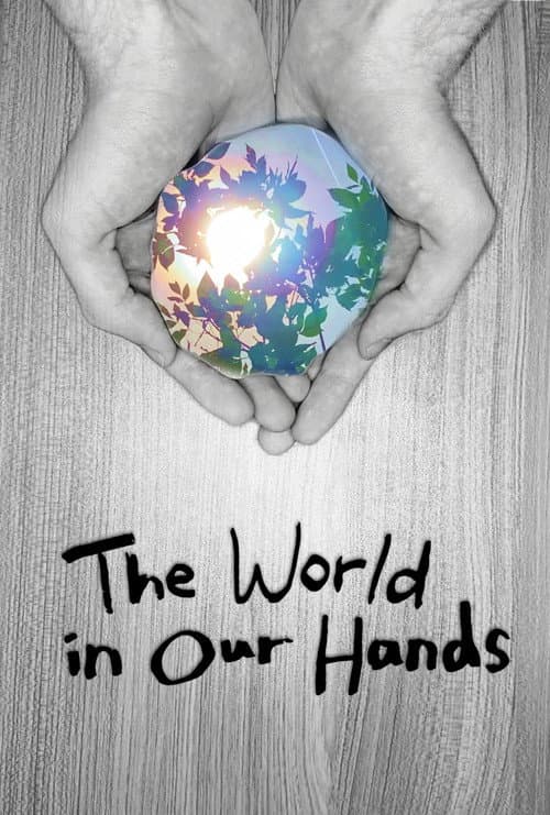 Постер: The World in Our Hands
