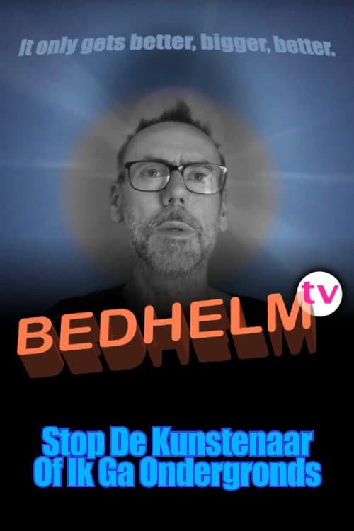 Постер: Stop De Kunstenaar Of Ik Ga Ondergronds