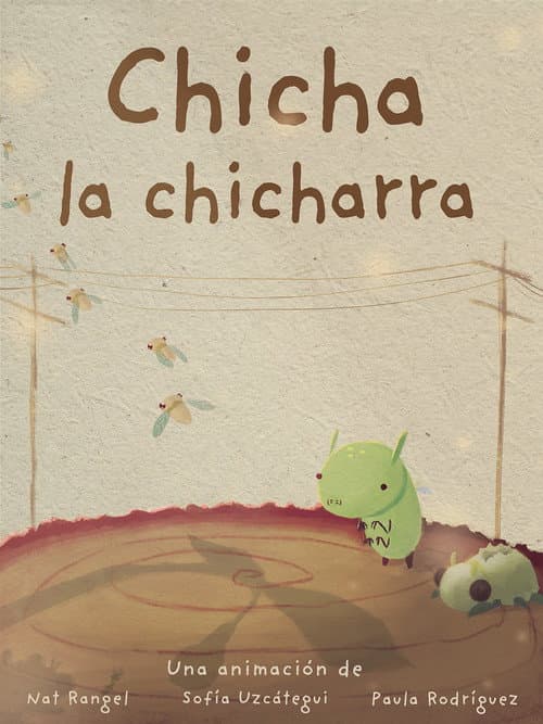 Постер: Chicha la chicharra