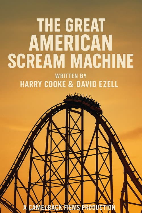 Постер: The Great American Scream Machine