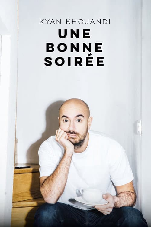 Постер: Kyan Khojandi : Une bonne soirée