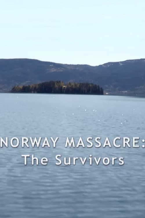 Постер: Norway Massacre: The Survivors Story