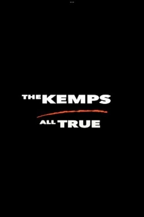 Постер: The Kemps: All True