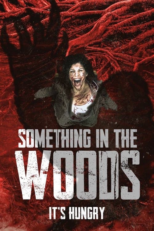 Постер: Something in the Woods