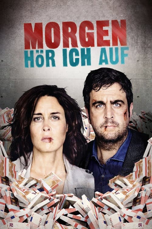 Постер: Morgen hör ich auf