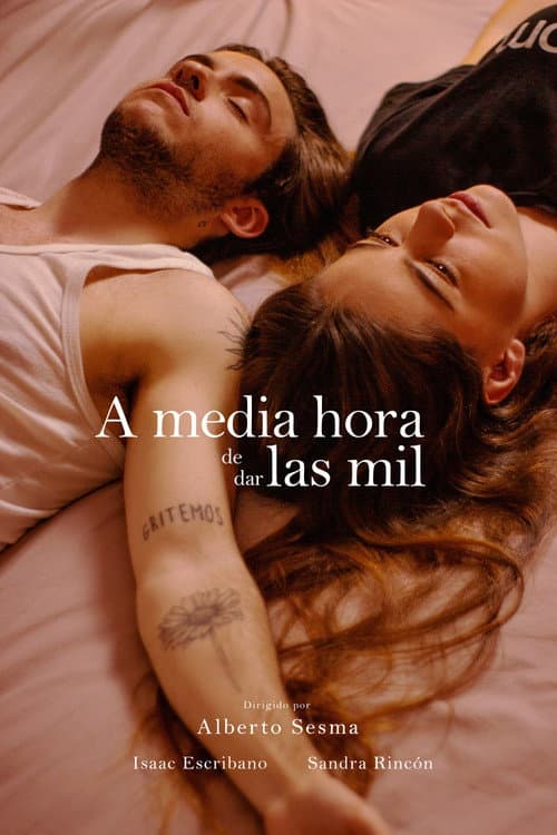 Постер: A media hora de dar las mil
