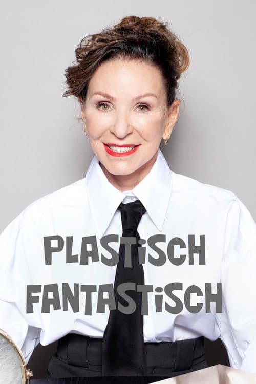 Постер: Plastisch Fantastisch