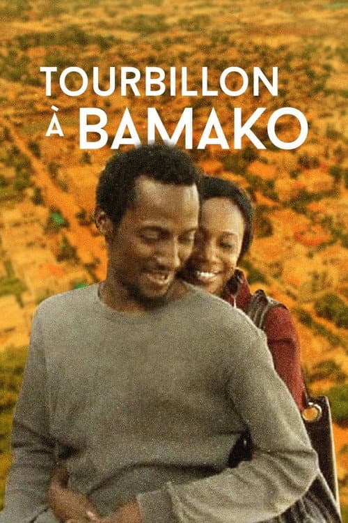 Постер: Tourbillon à Bamako