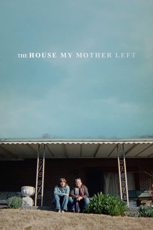 Постер: The House My Mother Left