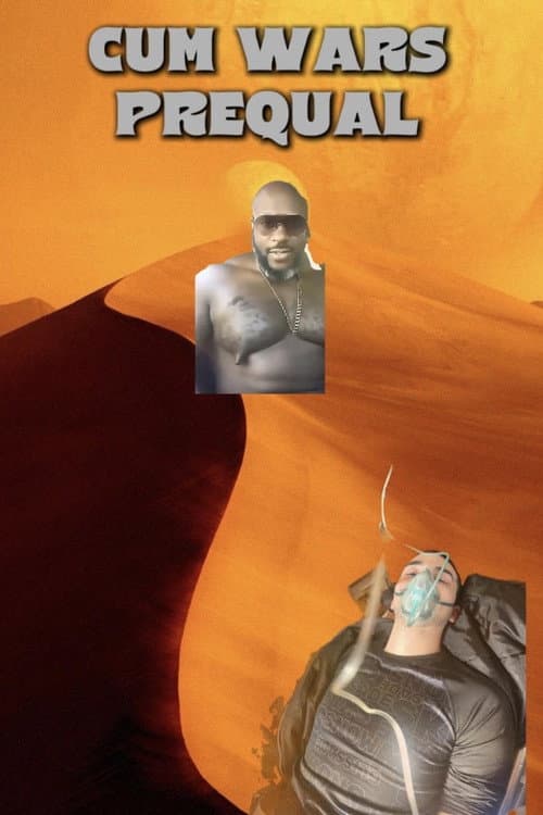 Постер: Cum Wars Prequal