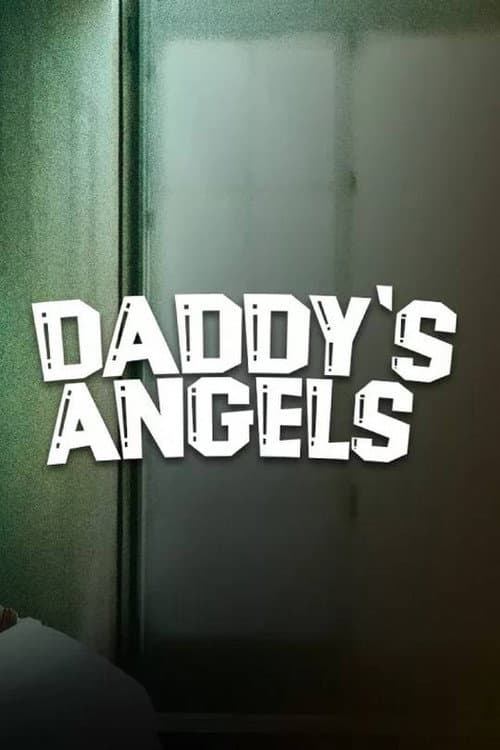 Постер: Daddy's Angels