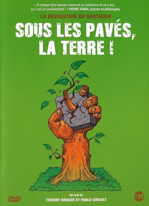 Постер: Sous les pavés, la Terre !