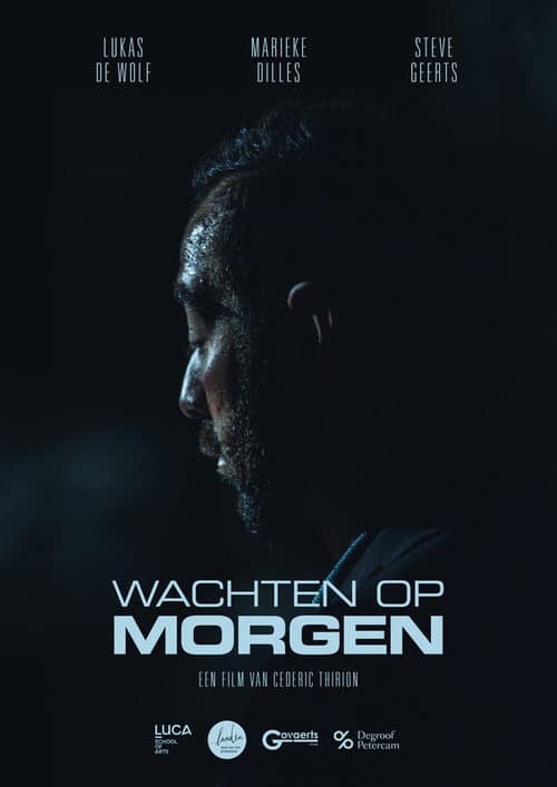 Постер: Wachten Op Morgen