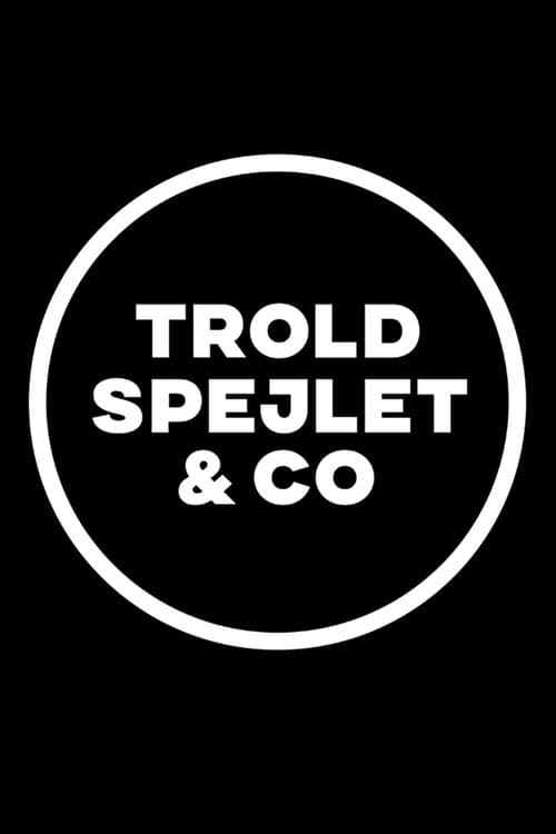 Постер: Troldspejlet & Co.