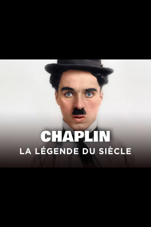 Постер: Un Jour, Une Histoire: Charlie Chaplin, La Légende du Siècle
