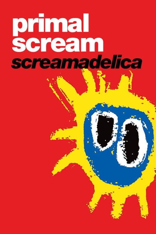 Постер: Primal Scream: Screamadelica