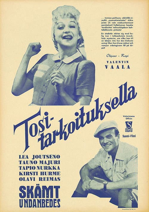 Постер: Tositarkoituksella