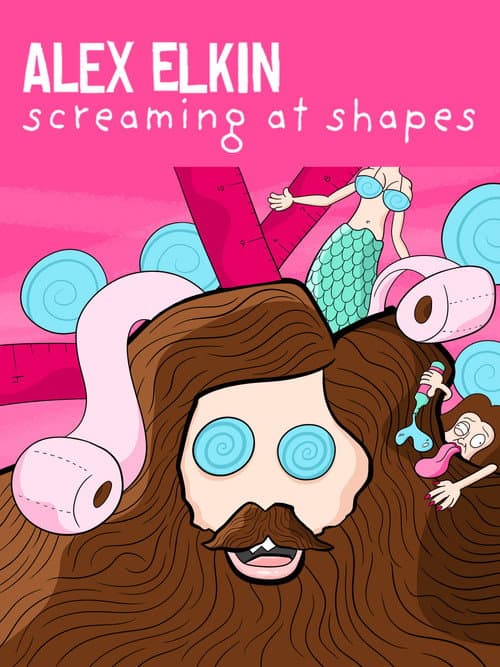 Постер: Alex Elkin - Screaming At Shapes