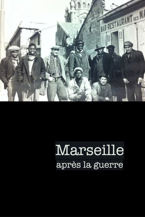 Постер: Marseille après la guerre
