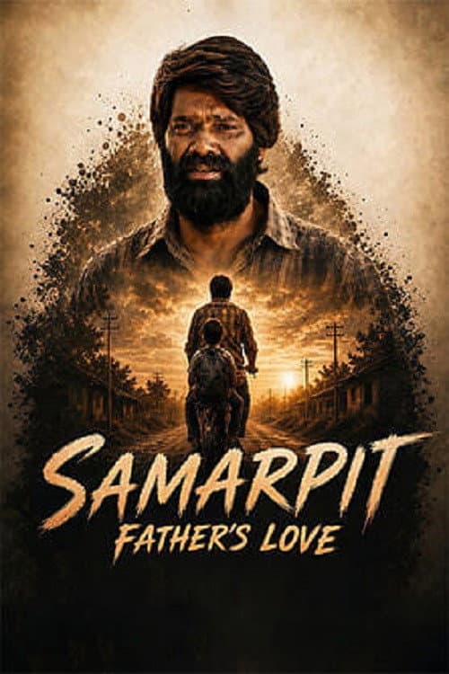 Постер: Samarpit Father’s Love