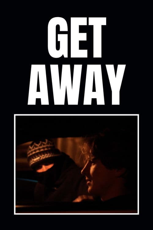 Постер: Get Away