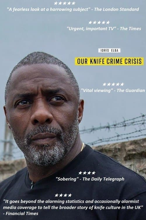 Постер: Idris Elba: Our Knife Crime Crisis