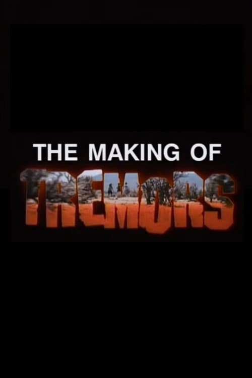 Постер: The Making of ‘Tremors’
