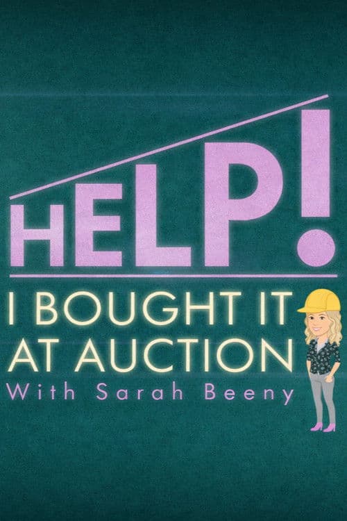 Постер: Help! I Bought It at Auction with Sarah Beeny