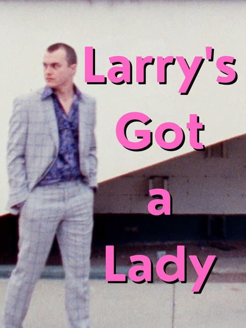 Постер: Larry's Got a Lady
