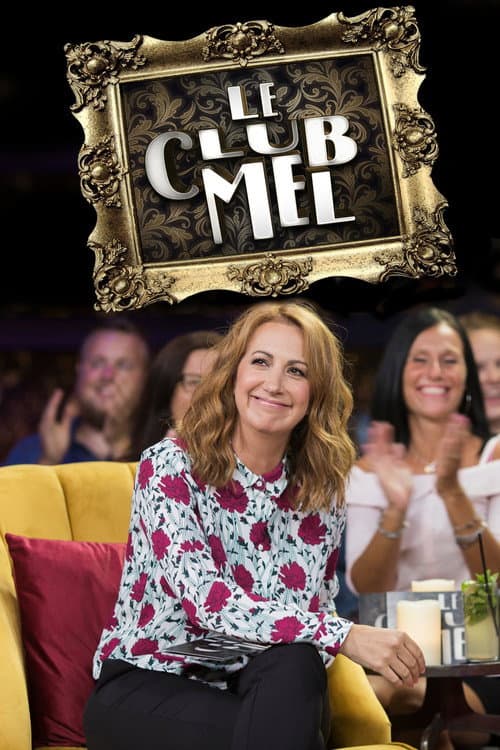 Постер: Le Club Mel
