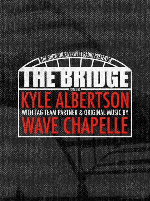 Постер: The Bridge: Wrestling in Milwaukee