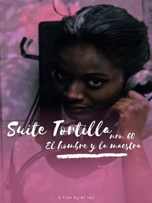 Постер: Suite tortilla nro. 60: El hombre y la maestra