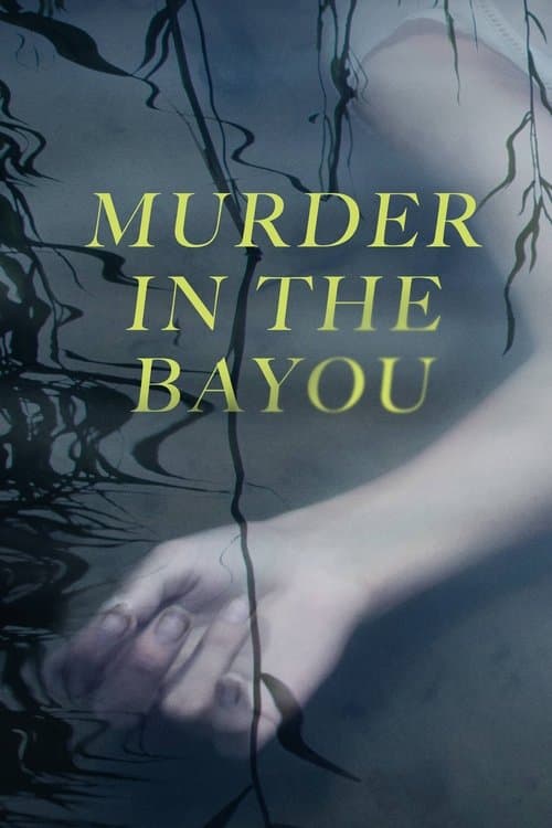 Постер: Murder in the Bayou