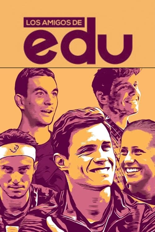 Постер: Los amigos de Edu