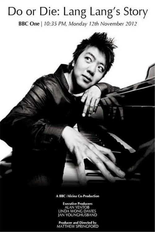 Постер: Do or Die: Lang Lang's Story